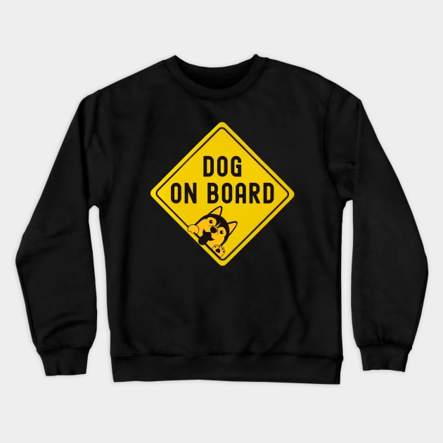 Dog on Board Bumper Crewneck Sweatshirt by FTF DESIGNS